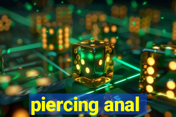 piercing anal